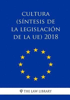 Cultura (Síntesis de la legislación de la UE) 2018 1