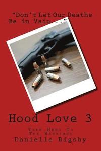 bokomslag Hood Love 3: A Message in Our Deaths