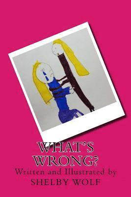 What's Wrong? 1