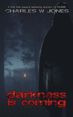 darkness is coming 1