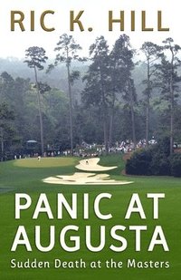 bokomslag Panic at Augusta