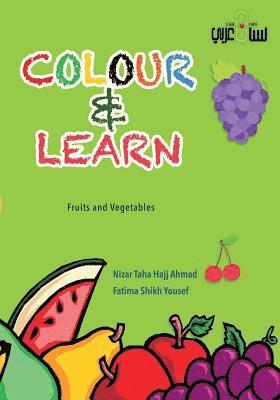 Colour & Learn: Fruits and Vegetables 1