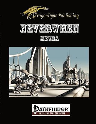 Dustin J. Gross, Rhiannon Rhys-Jones - Neverwhen: Mecha, Häftad