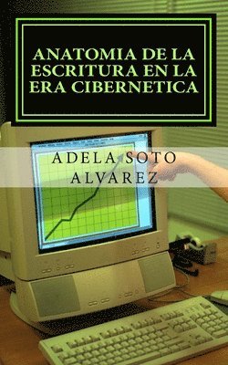 bokomslag Anatomia de la escritura en la era cibernetica.: ciencia