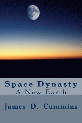 Space Dynasty: A New Earth 1