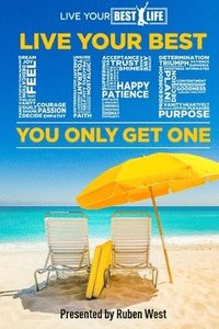 bokomslag Live Your Best Life: : You Only Get oNE