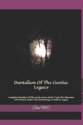 Tina M E, Tina M. E, Tina M. E. - Dantalion Of The Goetia, Häftad