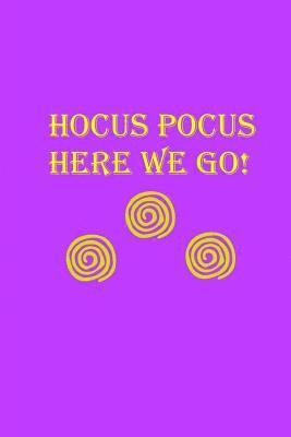 bokomslag Hocus Pocus Here We Go!