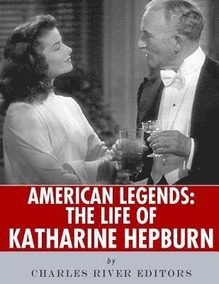 American Legends: The Life of Katharine Hepburn 1