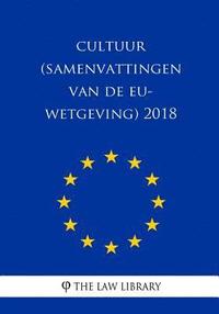 bokomslag Cultuur (Samenvattingen van de EU-wetgeving) 2018