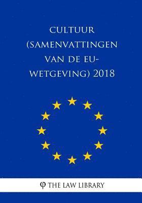 Cultuur (Samenvattingen van de EU-wetgeving) 2018 1