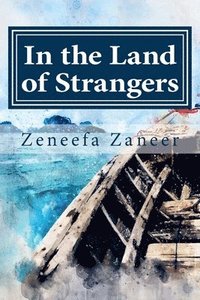 bokomslag In the Land of Strangers: A Collection of Best Short Stories