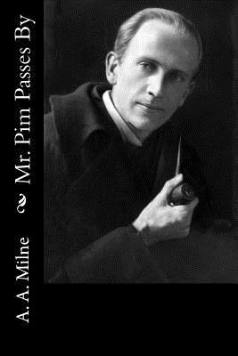 A. A. Milne - Mr. Pim Passes By, Häftad