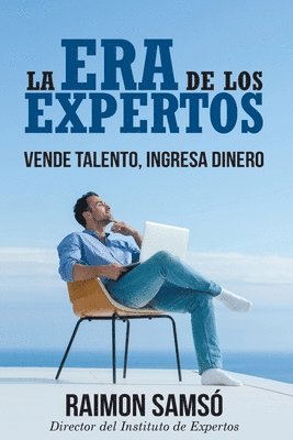 bokomslag La era de los expertos