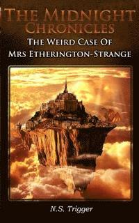 bokomslag The Weird Case of Mrs Etherington Strange