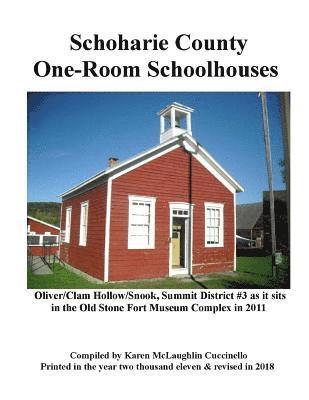 Schoharie County One-Room Schoolhouses: Also referred to as little red or white schoolhouse, district school, common school, rural school or first six 1