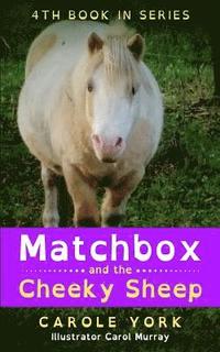 bokomslag Matchbox and the Cheeky Sheep