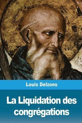 La Liquidation des congrégations 1