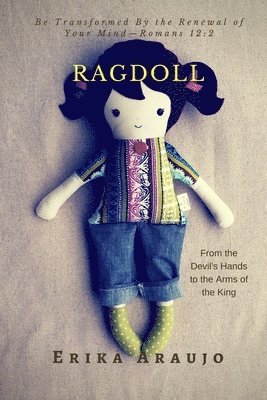 bokomslag Ragdoll: From the Devil's Hands to the Arms of the King