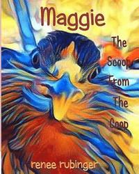 bokomslag Maggie: The Scoop from the Coop