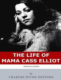 bokomslag American Legends: The Life of Mama Cass Elliot