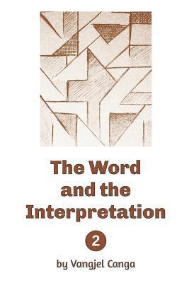 bokomslag The Word and the Interpretation: volume 2