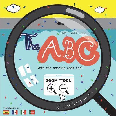 The abc with the amazing zoom tool 1