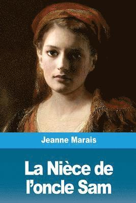 Jeanne Marais - La Nièce de l'oncle Sam, Häftad
