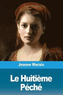 Jeanne Marais - Le Huitième Péché, Häftad