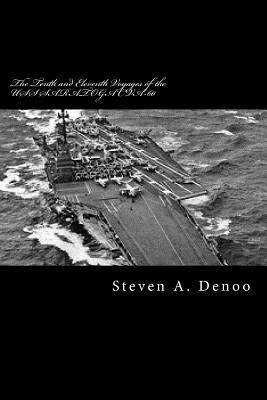 Steven a. Denoo - The Tenth and Eleventh Voyages of the USS SARATOGA CVA-60: Adventures of a Spectator, Häftad