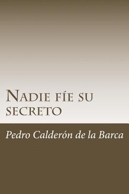 Nadie fíe su secreto 1