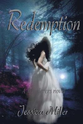 Jessica Miller - Redemption (Wanderers #5): Wanderers #5, Häftad