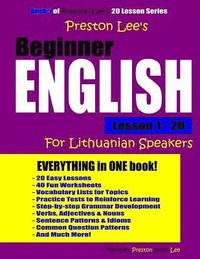 bokomslag Preston Lee's Beginner English Lesson 1 - 20 For Lithuanian Speakers
