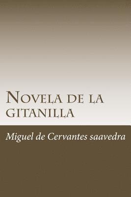 Novela de la Gitanilla 1