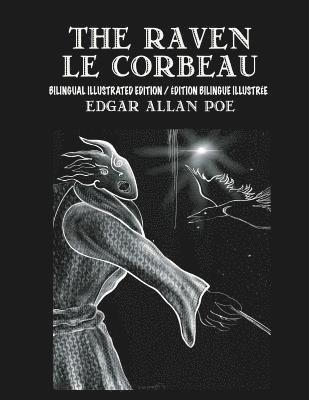 bokomslag The Raven / Le Corbeau - Bilingual Edition: English & French Edition: New illustrated edition / Nouvelle édition bilingue illustrée en français et en