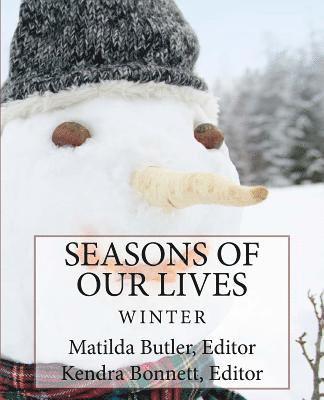 Seasons of Our Lives: Winter 1