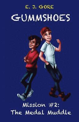 Gummshoes - Mission #2: : The Medal Muddle