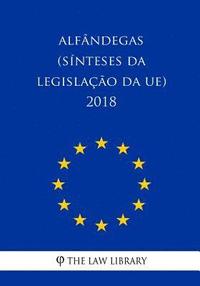 bokomslag Alfândegas (Sínteses da legislação da UE) 2018
