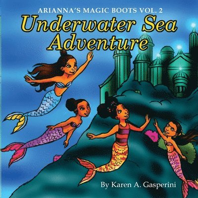 Arianna's Magic Boots Vol. 2: Underwater Sea Adventure 1