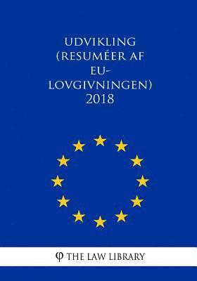 bokomslag Udvikling (Resuméer af EU-lovgivningen) 2018