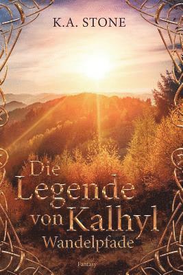 bokomslag Wandelpfade: Die Legende von Kalhyl