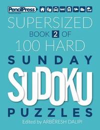 bokomslag Supersized Book Of 100 Hard Sunday Sudoku Puzzles (Book 2)