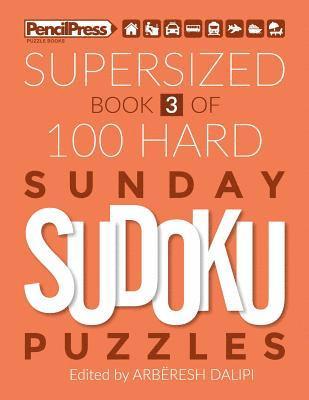 bokomslag Supersized Book Of 100 Hard Sunday Sudoku Puzzles (Book 3)