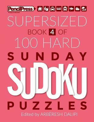 bokomslag Supersized Book Of 100 Hard Sunday Sudoku Puzzles (Book 4)