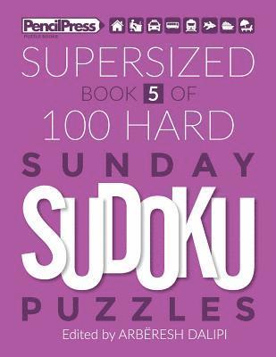 bokomslag Supersized Book Of 100 Hard Sunday Sudoku Puzzles (Book 5)