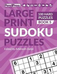 bokomslag Large Print Sudoku Puzzles (100 Hard Puzzles), (Book 5)