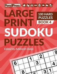 bokomslag Large Print Sudoku Puzzles (100 Hard Puzzles), (Book 4)