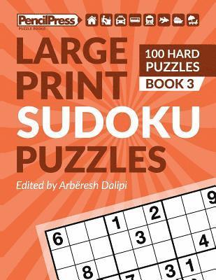 bokomslag Large Print Sudoku Puzzles (100 Hard Puzzles), (Book 3)