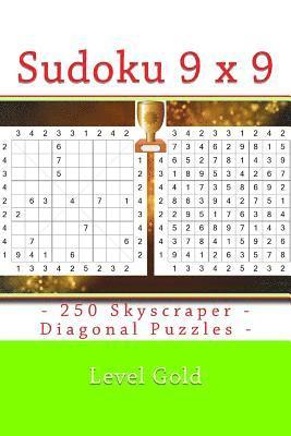 bokomslag Sudoku 9 x 9 - 250 Skyscraper - Diagonal Puzzles - Level Gold: 9 x 9 PITSTOP Vol. 102 Sudoku puzzle books hard, very hard