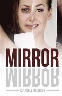 bokomslag Mirror, Mirror: Please Stop Me From Hurting Me